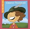 Eleanor Roosevelt (My Itty-Bitty Bio)