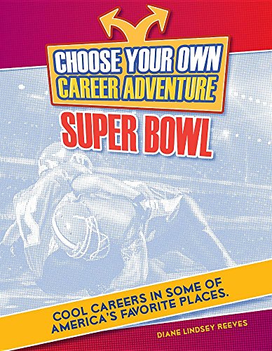 Cover of Choose a Career Adventure at the Super Bowl