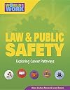 Law & Public Safety (Bright Futures Press: World of Work)