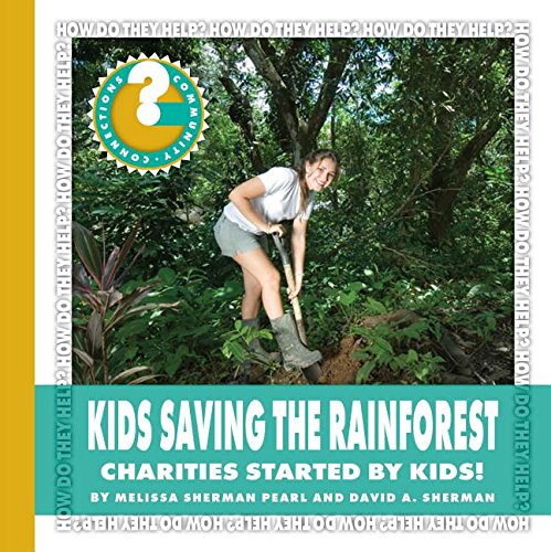 Cover of Kids Saving the Rainforest