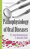 Pathophysiology of oral diseases