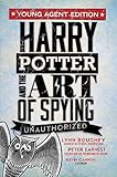 Harry Potter And The Art Of Spying Young Agent Edition