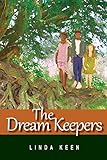 The Dream Keepers