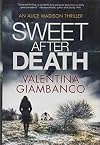 Sweet After Death (A Detective Alice Madison Novel, 4)