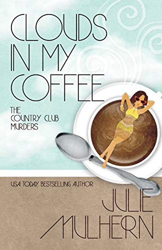 Clouds in My Coffee book cover