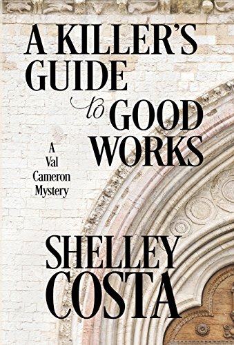 A Killer's Guide to Good Works book cover