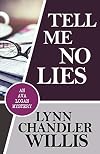 Tell Me No Lies