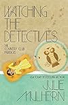 Watching the Detectives