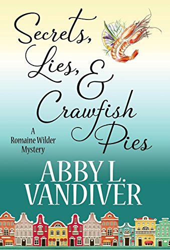 Secrets, Lies, & Crawfish Pies book cover