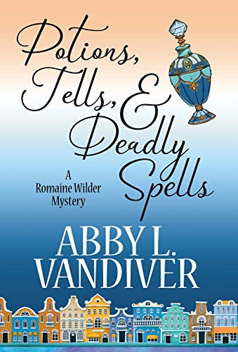 Potions, Tells, & Deadly Spells cover