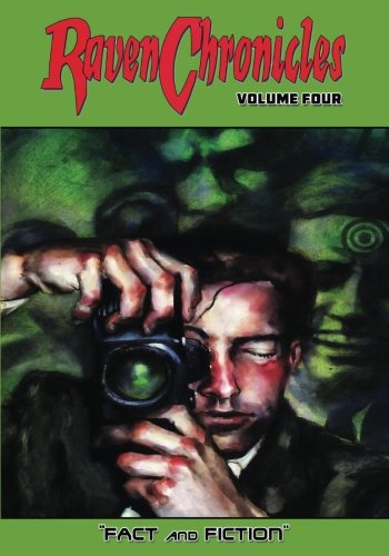 Raven Chronicles, Volume Four: Fact and Fiction book cover