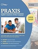Praxis English To Speakers Of Other Languages 5362 Study Guide 20192020 Praxis Ii Esol 5362 Exam Prep And Practice Test Questions