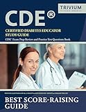 Certified Diabetes Educator Study Guide Cde Exam Prep Review And Practice Test Questions Book
