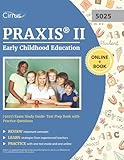 Praxis II Early Childhood Education (5025) Exam Study Guide: Test Prep Book with Practice Questions
