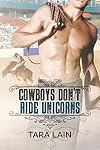 Cowboys Don't Ride Unicorns