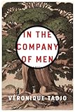 In the Company of Men