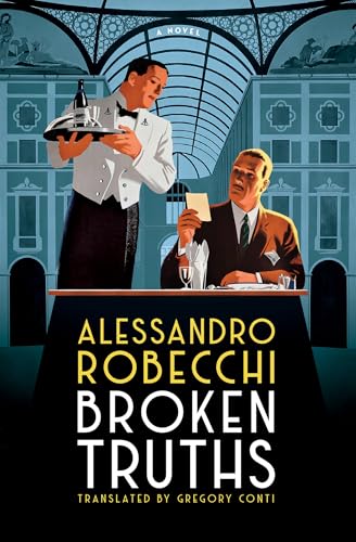 Broken Truths : by Robecchi, Alessandro