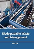 Biodegradable waste and management by Alejandro White