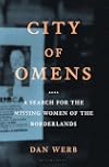 City of Omens: A Search for the Missing Women of the Borderlands