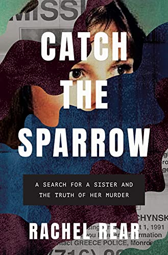 Catch the Sparrow : by Rear, Rachel