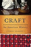 Craft: An American History