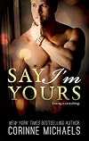 Say I’m Yours