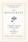 The Restaurant: A History of Eating Out