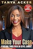 Make Your Case Finding Your Win In Civil Court