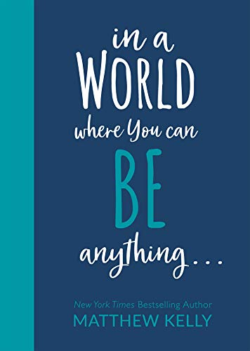 In A World Where You Can Be Anything... book cover