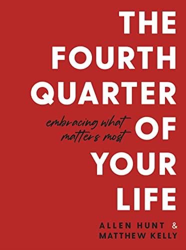 The Fourth Quarter of Your Life book cover