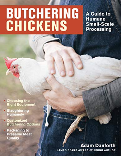 Butchering Chickens : by Danforth, Adam