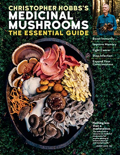 Portada de Christopher Hobbs's Medicinal Mushrooms: The Essential Guide: Boost Immunity, Improve Memory, Fight Cancer, Stop Infection, and Expand Your Consciousness