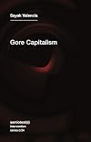 Gore Capitalism