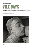 Vile Days The Village Voice Art Columns 19851988 Semiotexte Active Agents