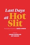 Last Days at Hot Slit: The Radical Feminism of Andrea Dworkin