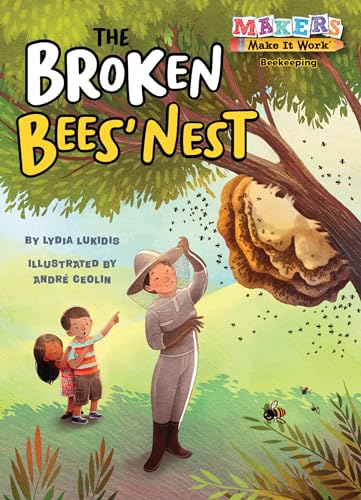 The Broken Bees' Nest (By: Lydia Lukidis,André Ceolin) cover
