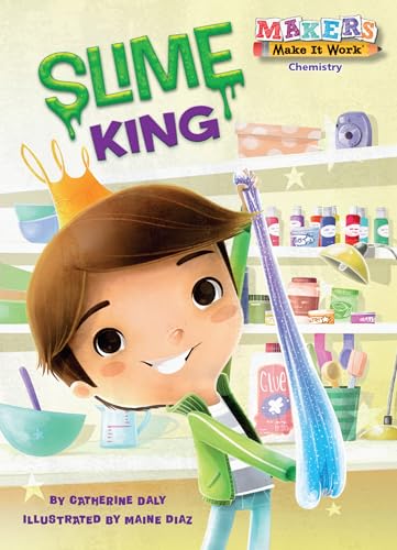 Slime King (By: Catherine R. Daly) cover