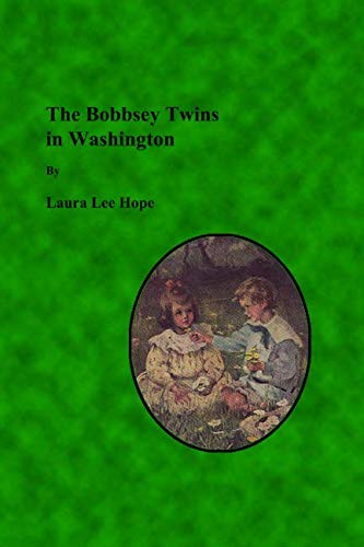 The Bobbsey Twins in Washington / Adventure in Washington book cover