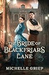The Bride of Blackfriars Lane