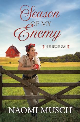 Season of My Enemy (By: Naomi Dawn Musch) cover