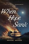 When Hope Sank: April 27, 1865
