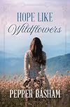 Hope Like Wildflowers