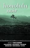 Honolulu Noir (Akashic Noir)