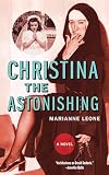 Christina the Astonishing