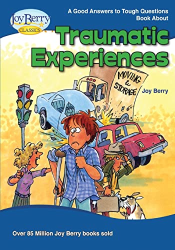 Cover of Good Answers to Tough Questions about Traumatic Experiences