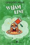 Wham Line (The Last Picks)