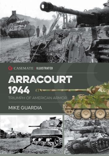 Arracourt 1944: Triumph of American Armor book cover