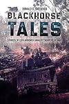 Blackhorse Tales: Stories of 11th Armored Cavalry Troopers at War