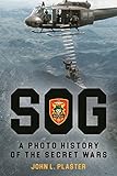 SOG - A Photo History of the Secret Wars