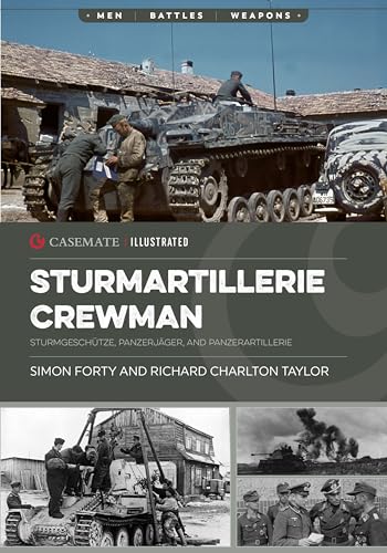Sturmartillerie Crewman: Sturmgeschütze, Panzerjäger, and Panzerartillerie book cover